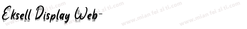 Eksell Display Web字体转换